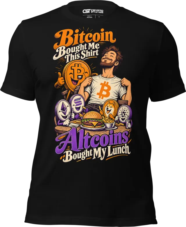 Bitcoin Bought Me This Shirt Altcoins Bought My Lunch T Shirt in Black
