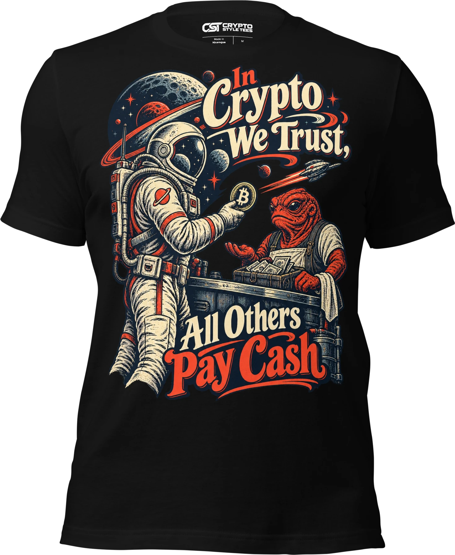 In Crypto We Trust, All Others Pay Cash T Shirt