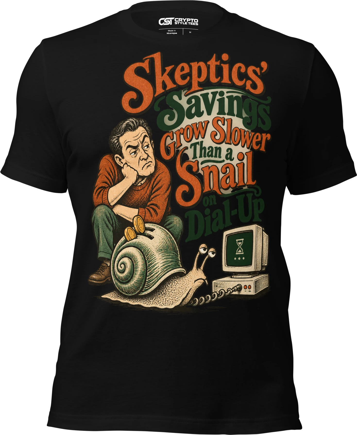 Skeptics’ Savings Grow Slower Than a Snail on Dial-Up T Shirt in Black
