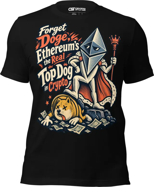 Forget Doge, Ethereum’s the Real Top Dog in Crypto T Shirt in Black