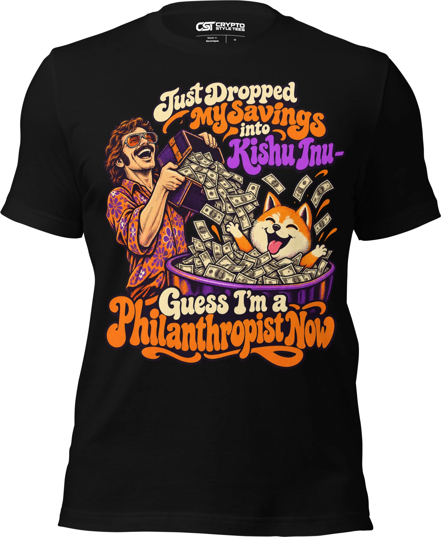 Just Dropped My Savings into Kishu Inu – Guess I’m a Philanthropist Now T Shirt