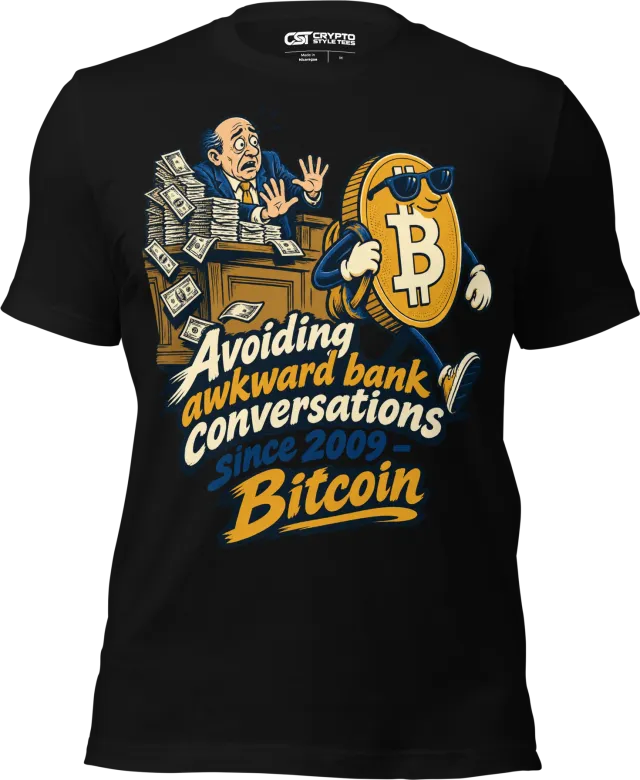 Avoiding awkward bank conversations since 2009 – Bitcoin T Shirt in Black
