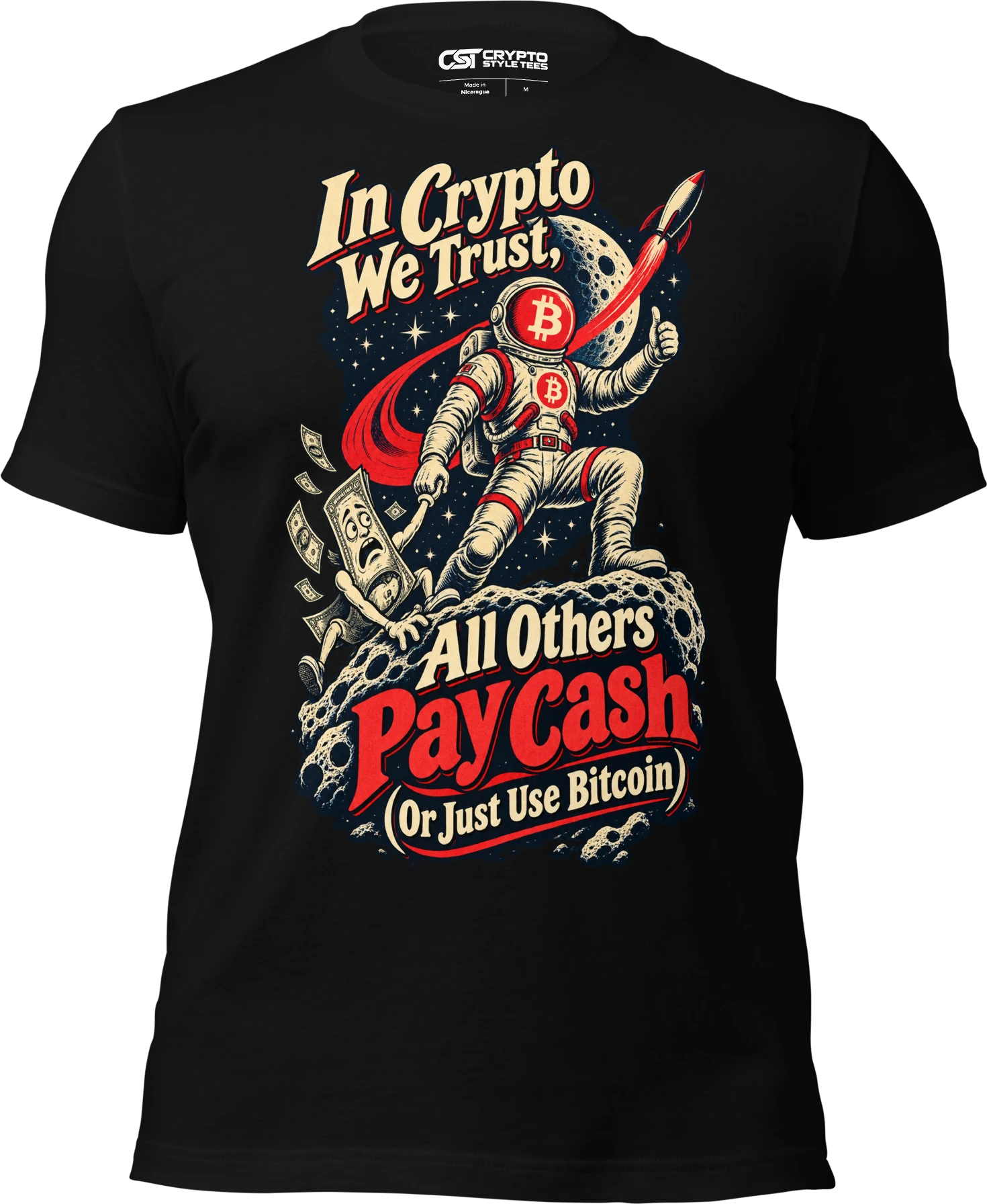 In Crypto We Trust, All Others Pay Cash (Or Just Use Bitcoin) T Shirt in Black