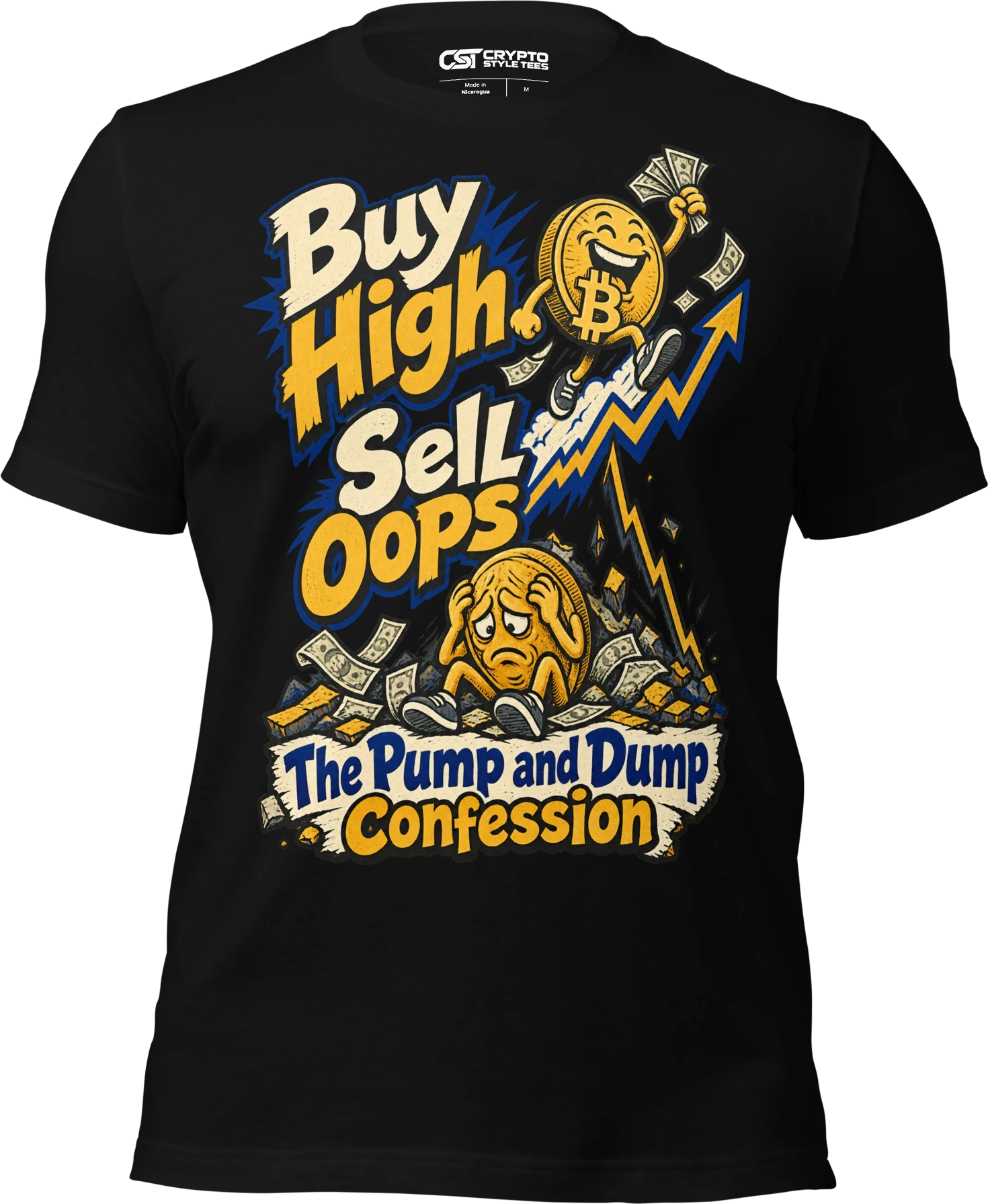 Buy High Sell Oops The Pump and Dump Confession T Shirt