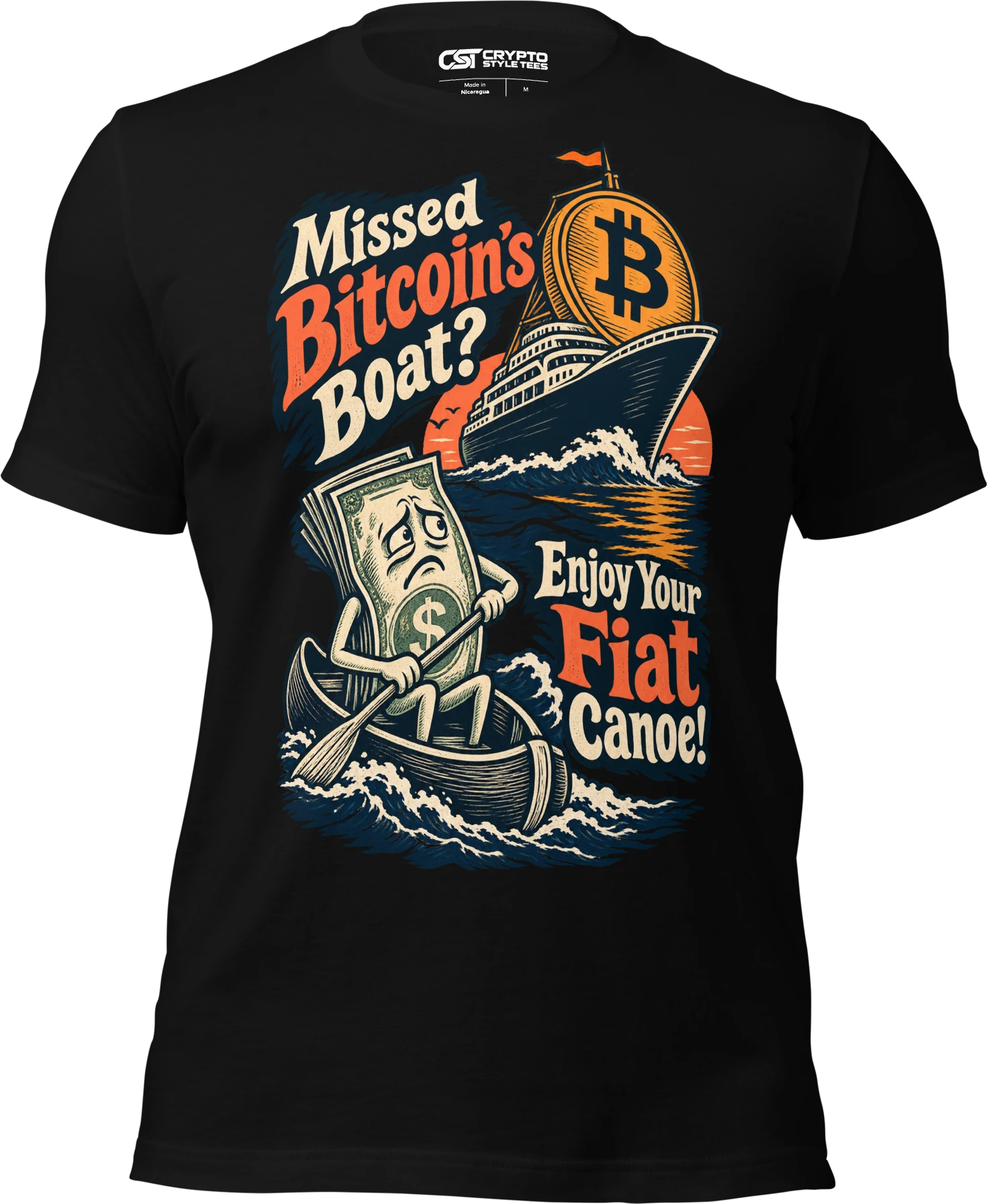 Missed Bitcoin’s Boat? Enjoy Your Fiat Canoe! T Shirt