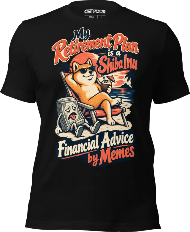 My Retirement Plan is a Shiba Inu – Financial Advice by Memes T Shirt in Black