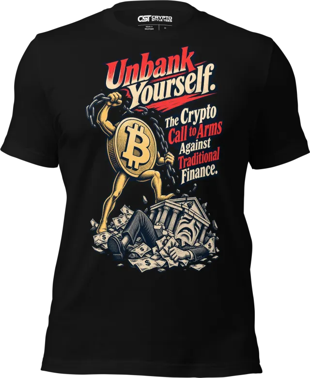 Unbank Yourself. The Crypto Call to Arms Against Traditional Finance. T Shirt in Black