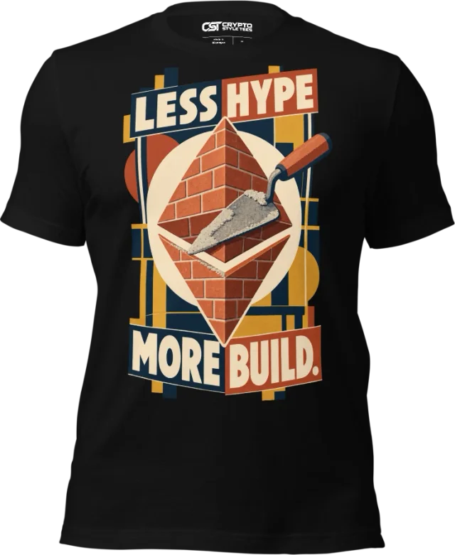 LESS HYPE — MORE BUILD in Black