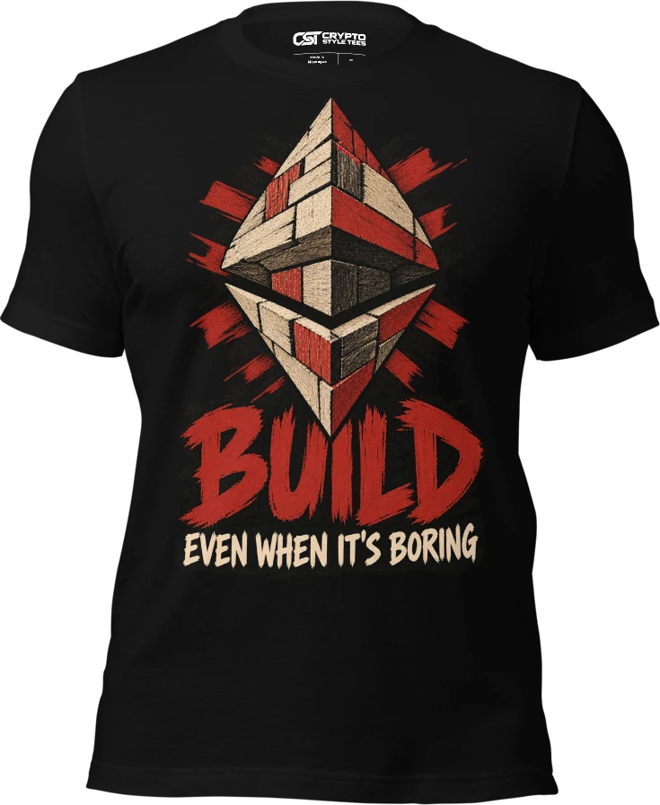 BUILD — EVEN WHEN IT'S BORING