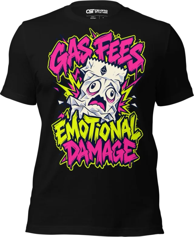GAS FEES — EMOTIONAL DAMAGE in Black
