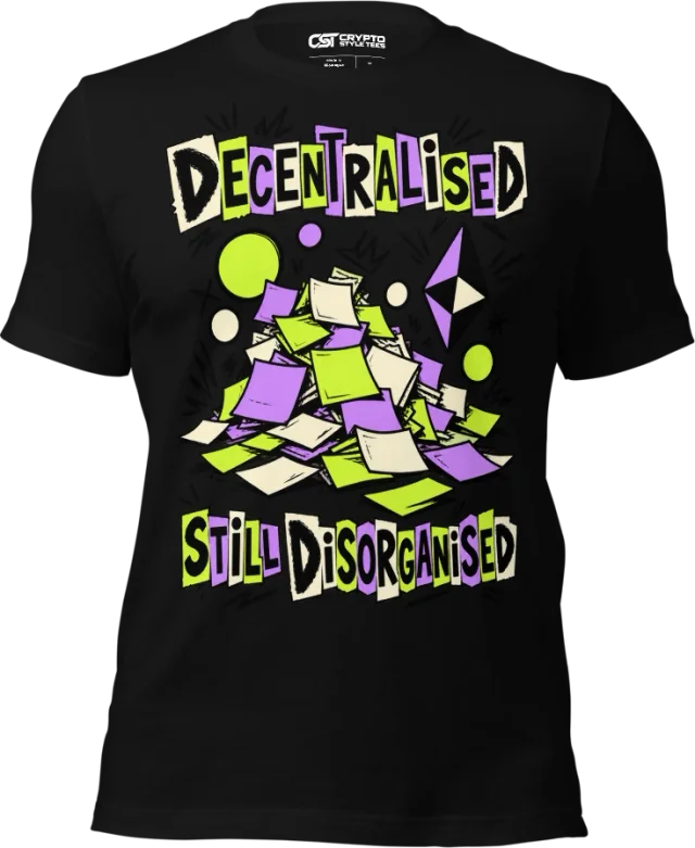 DECENTRALISED — STILL DISORGANISED in Black