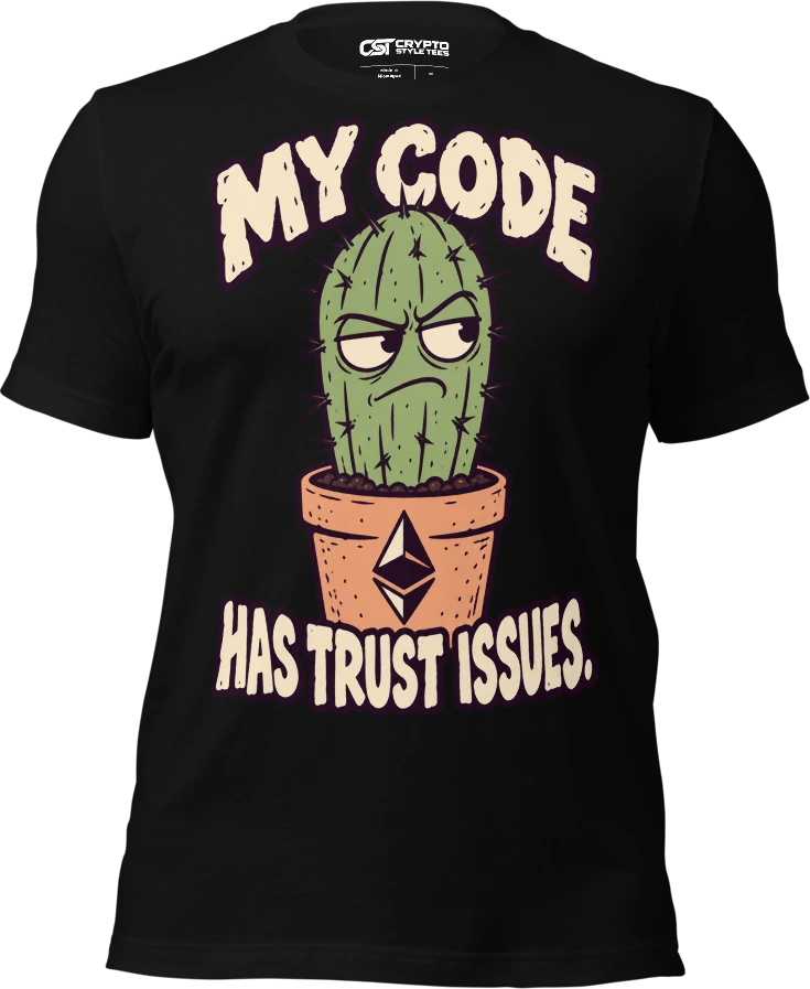 MY CODE — HAS TRUST ISSUES