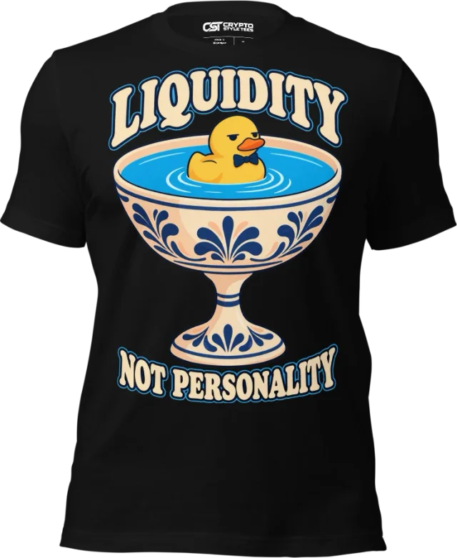LIQUIDITY — NOT PERSONALITY in Black