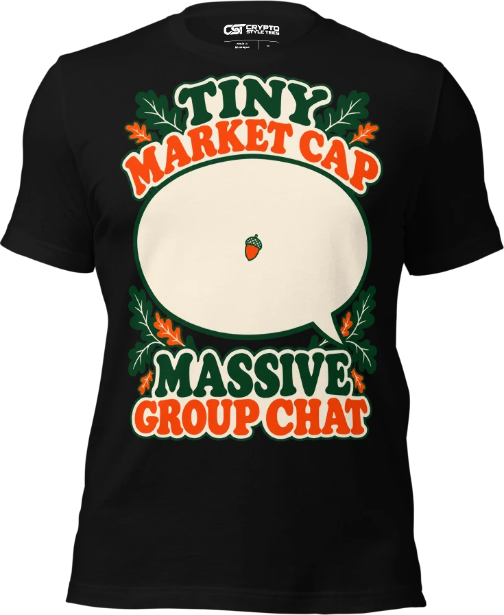 TINY MARKET CAP — MASSIVE GROUP CHAT