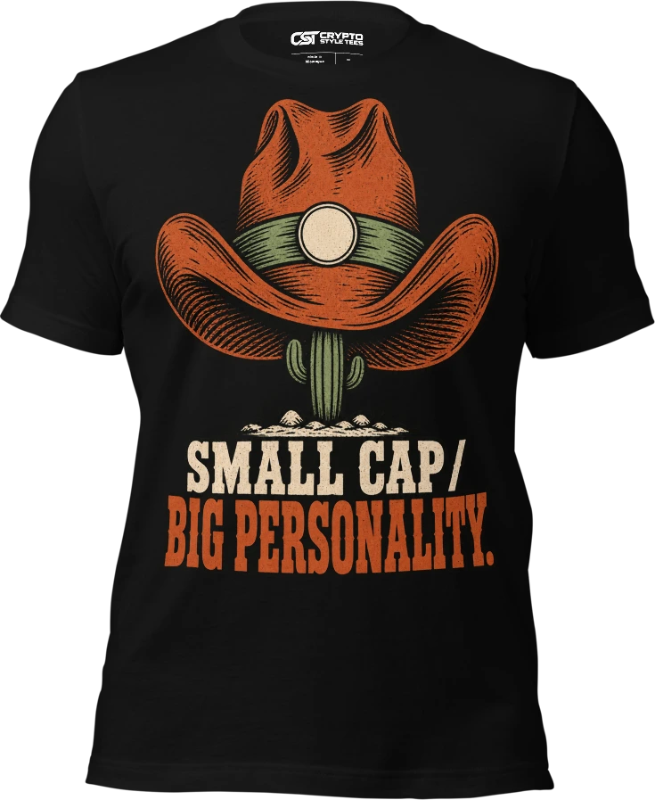 SMALL CAP — BIG PERSONALITY