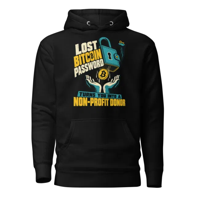 Lost Bitcoin Password Turns You Into a Non-Profit Donor Hoodie in Black
