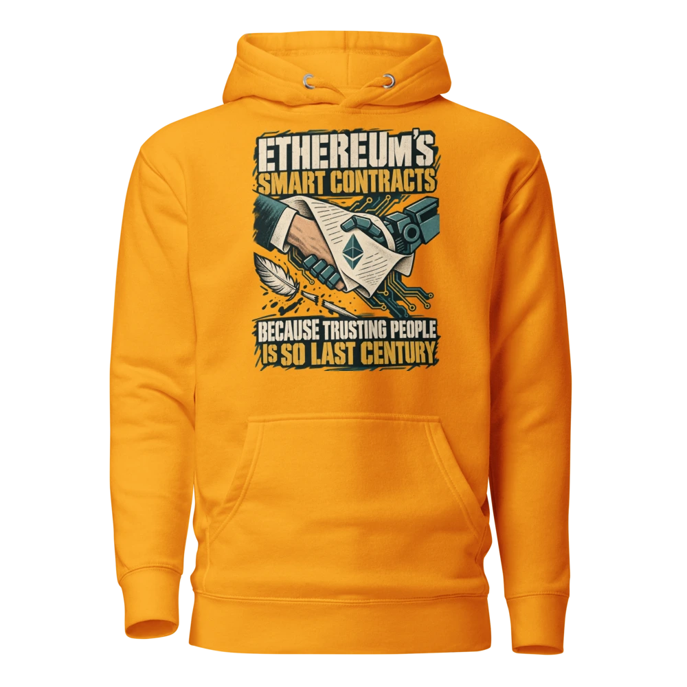 Ethereum’s Smart Contracts Because Trusting People is So Last Century Hoodie