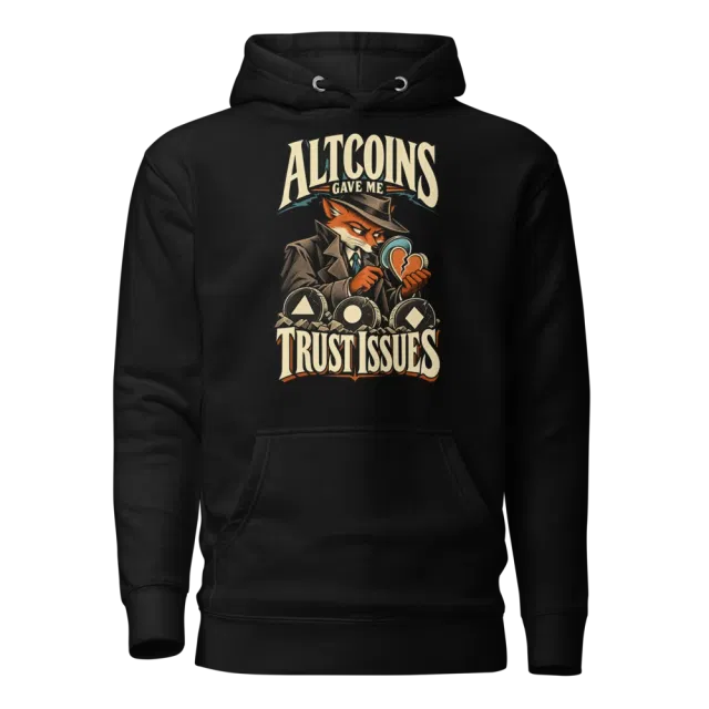 Altcoins Gave Me Trust Issues Hoodie in Black