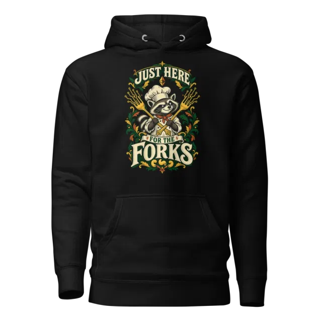 Just Here for the Forks Hoodie in Black