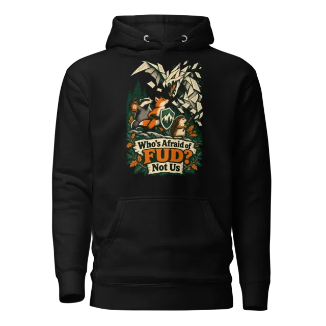 Who’s Afraid of FUD? Not Us Hoodie in Black