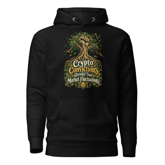Crypto Convictions Stronger Than Market Fluctuations Hoodie in Black