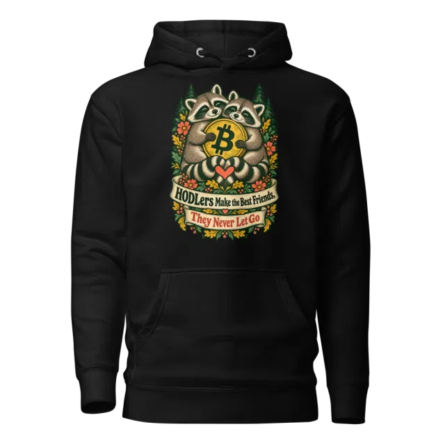 HODLers Make the Best Friends, They Never Let Go Hoodie in Black