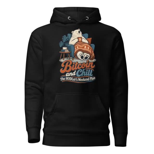 Bitcoin and Chill The HODLer’s Weekend Plan Hoodie in Black