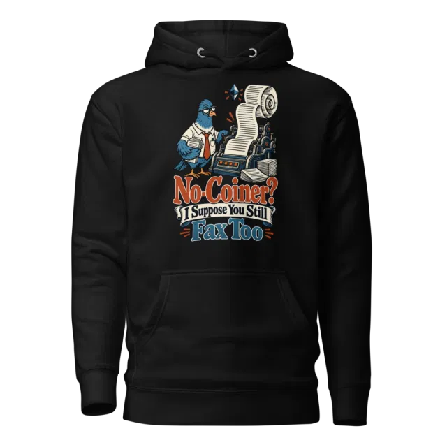No-Coiner? I Suppose You Still Fax Too Hoodie in Black
