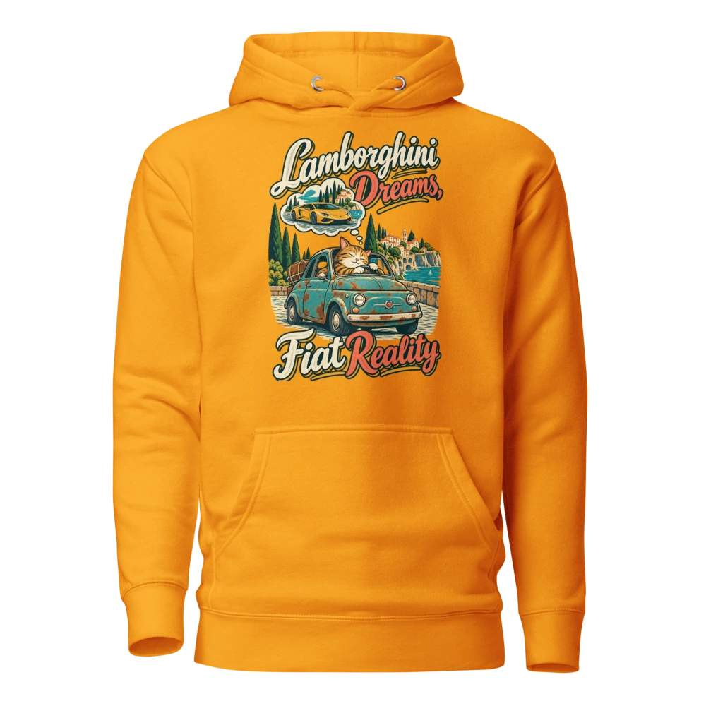 Lamborghini Dreams, Fiat Reality Hoodie