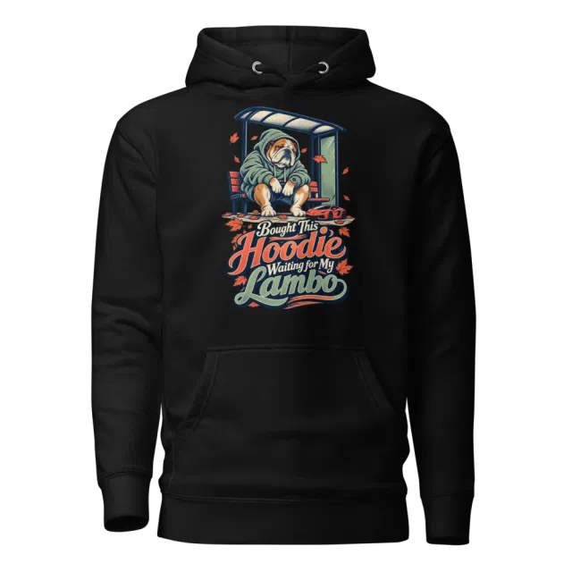 Bought This Hoodie Waiting for My Lambo Hoodie in Black