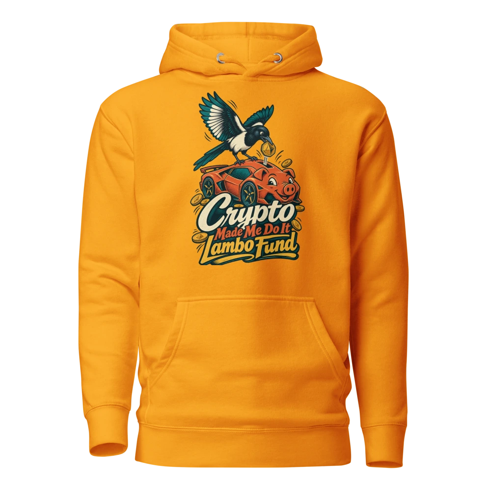 Crypto Made Me Do It Lambo Fund Hoodie
