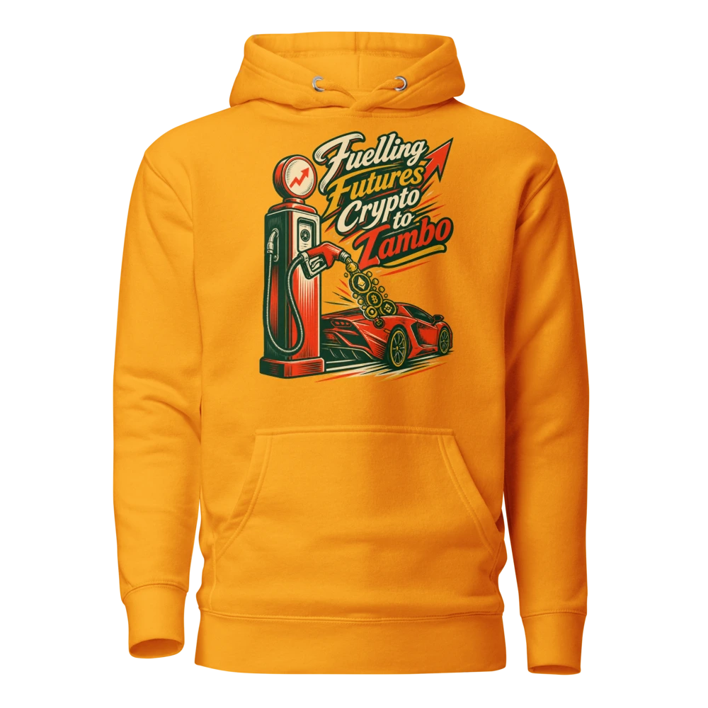 Fuelling Futures Crypto to Lambo Hoodie