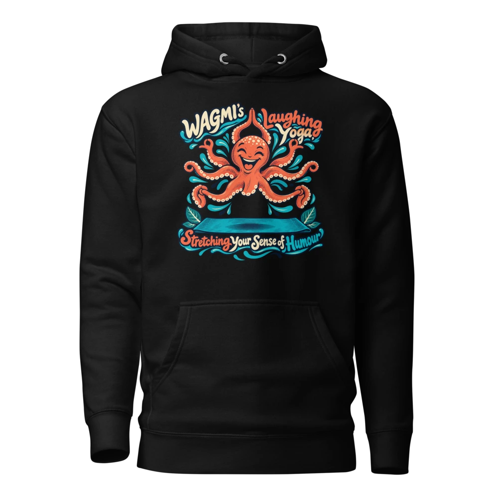 WAGMI’s Laughing Yoga, Stretching Your Sense of Humour Hoodie