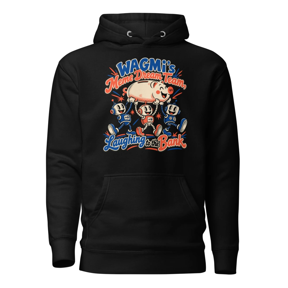 WAGMI’s Meme Dream Team, Laughing to the Bank Hoodie in Black