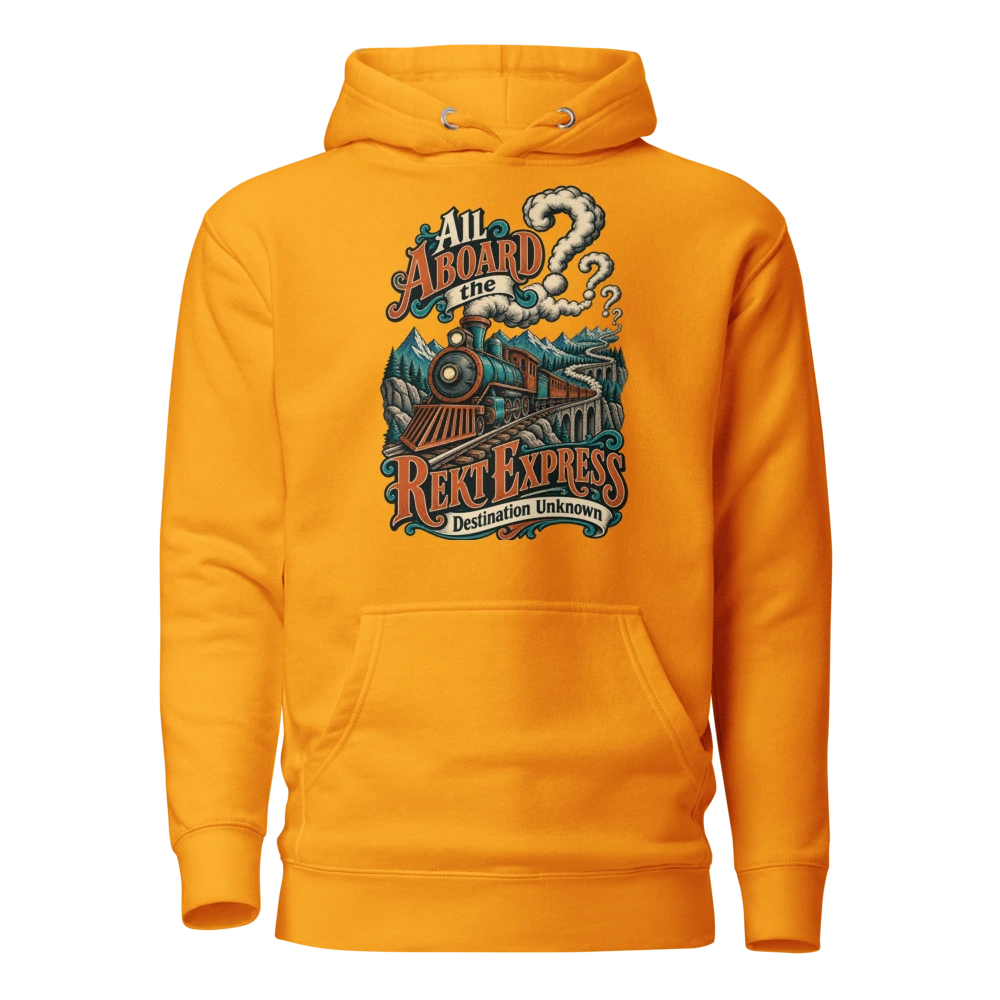 All Aboard the Rekt Express Destination Unknown Hoodie