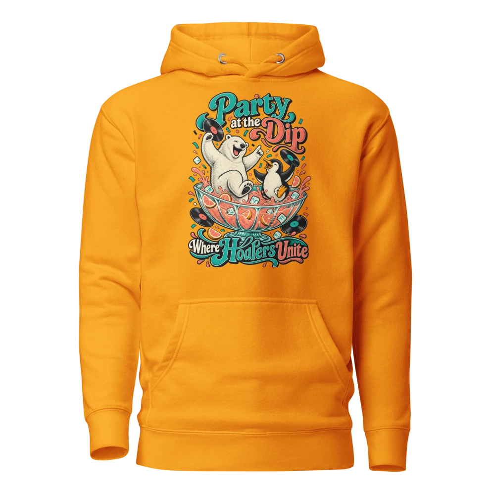 Party at the Dip Where Hodlers Unite Hoodie