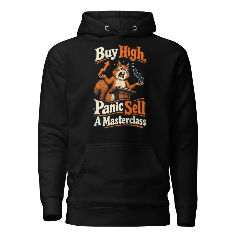 Buy High, Panic Sell A Masterclass Hoodie in Black