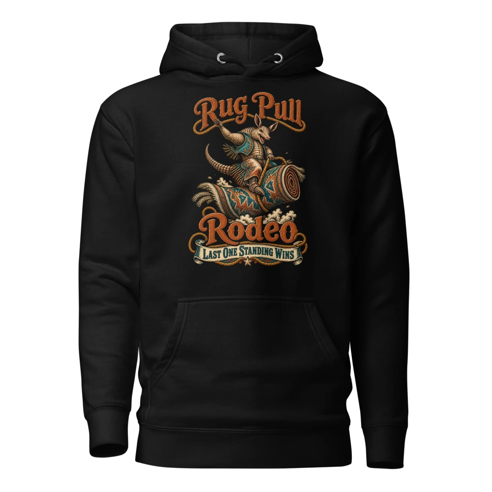 Rug Pull Rodeo Last One Standing Wins Hoodie in Black