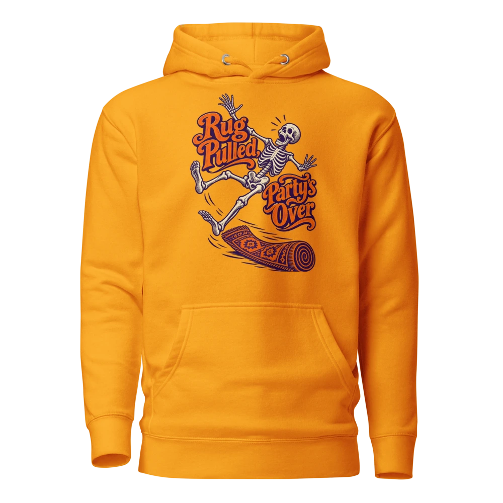 Rug Pulled, Party’s Over Hoodie