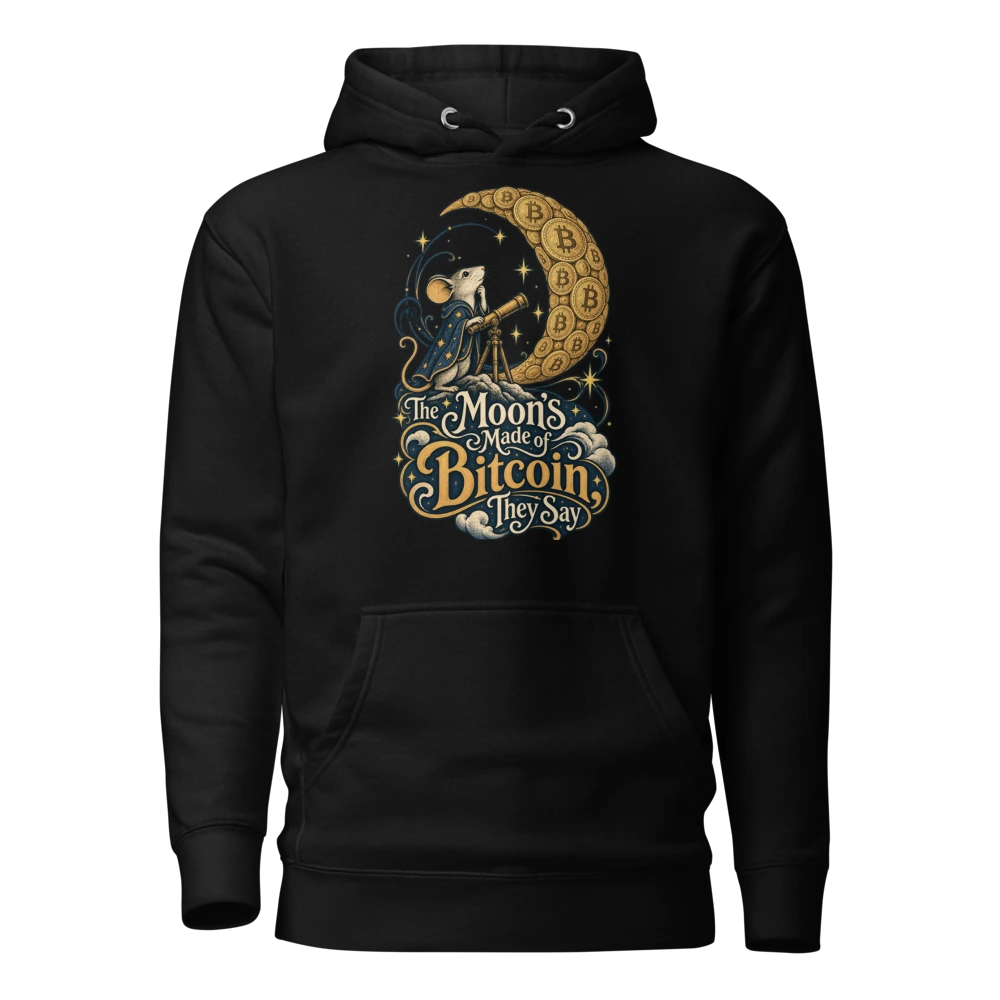 The Moon’s Made of Bitcoin, They Say Hoodie in Black