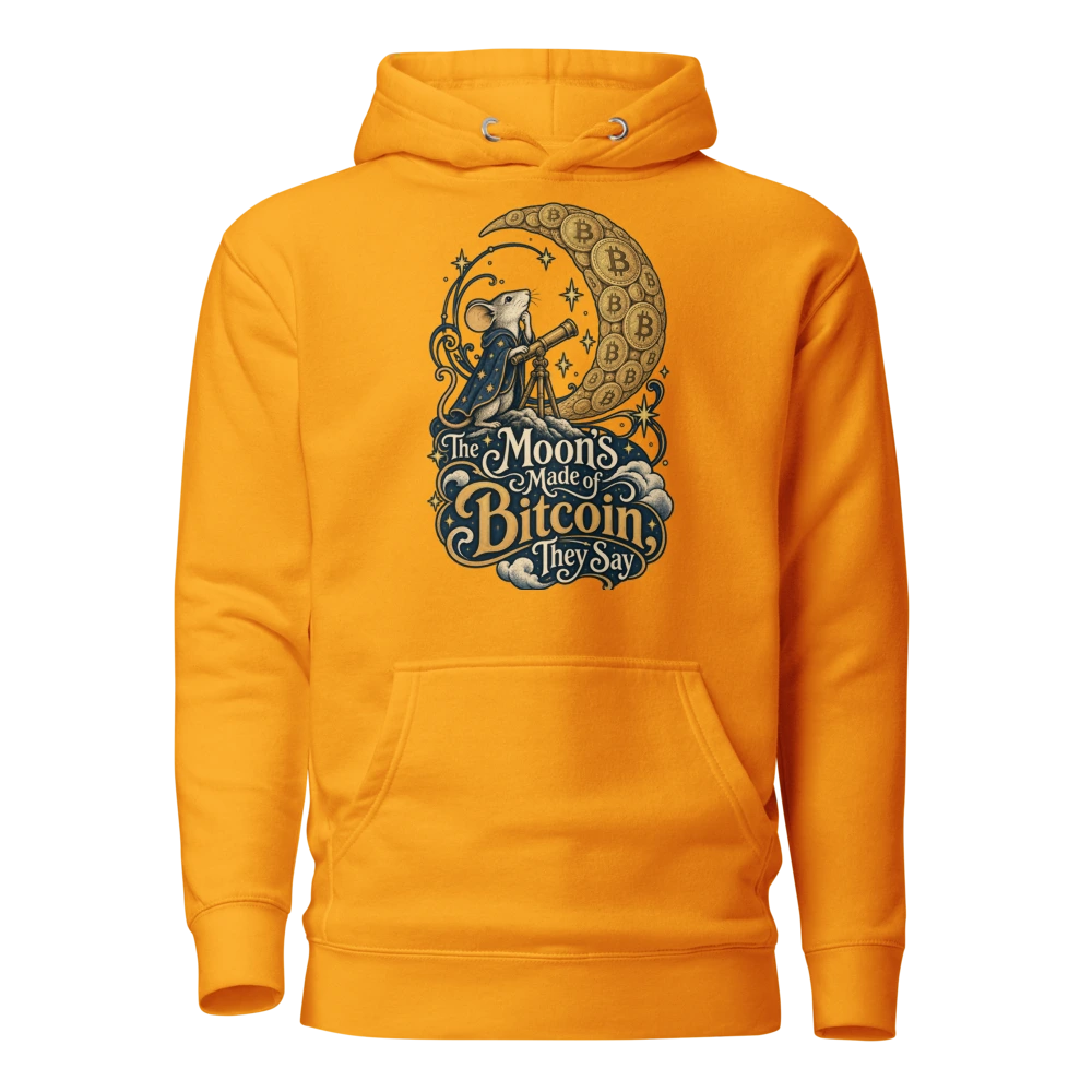 The Moon’s Made of Bitcoin, They Say Hoodie