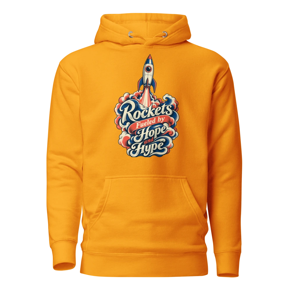 Rockets Fueled by Hope and Hype Hoodie