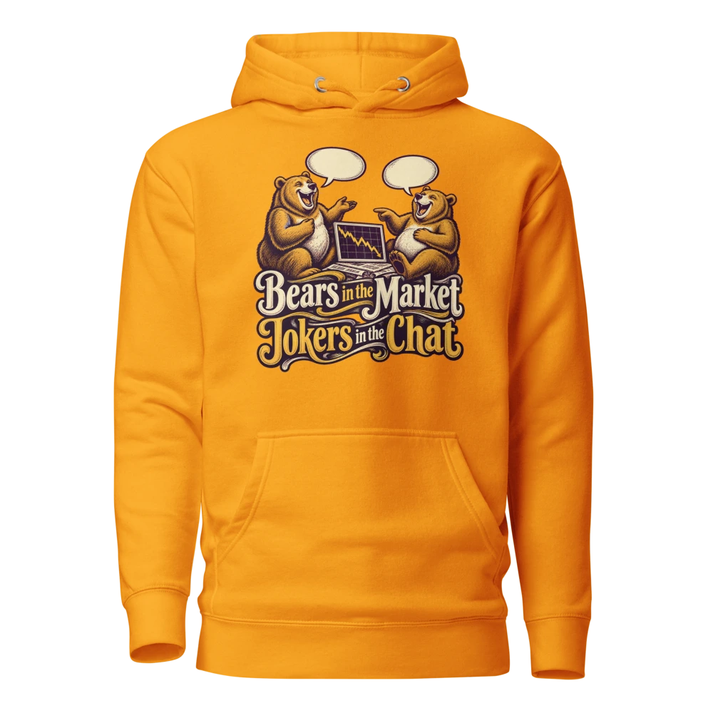 Bears in the Market Jokers in the Chat Hoodie