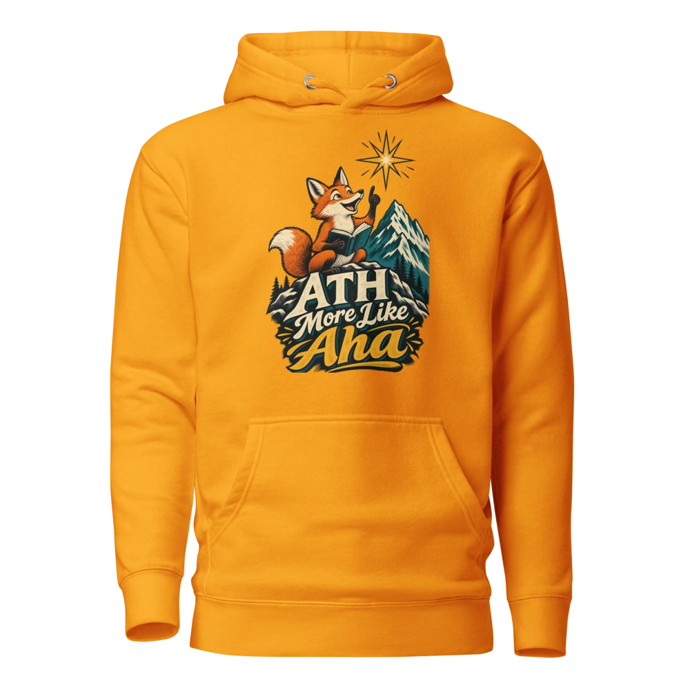 ATH More Like Aha Hoodie
