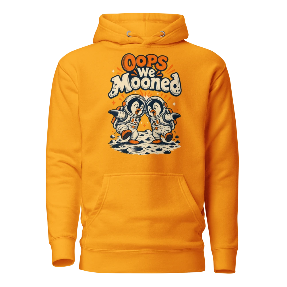 Oops We Mooned Hoodie