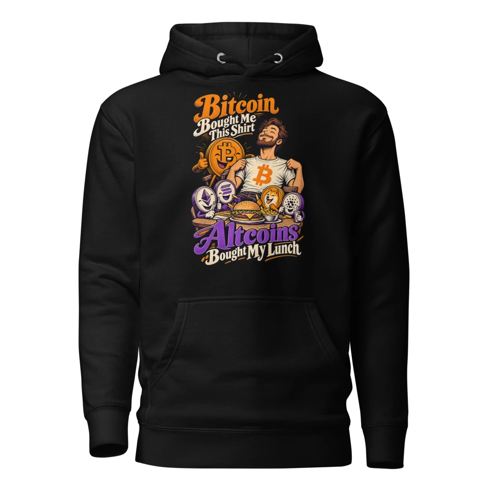 Bitcoin Bought Me This Shirt Altcoins Bought My Lunch Hoodie in Black