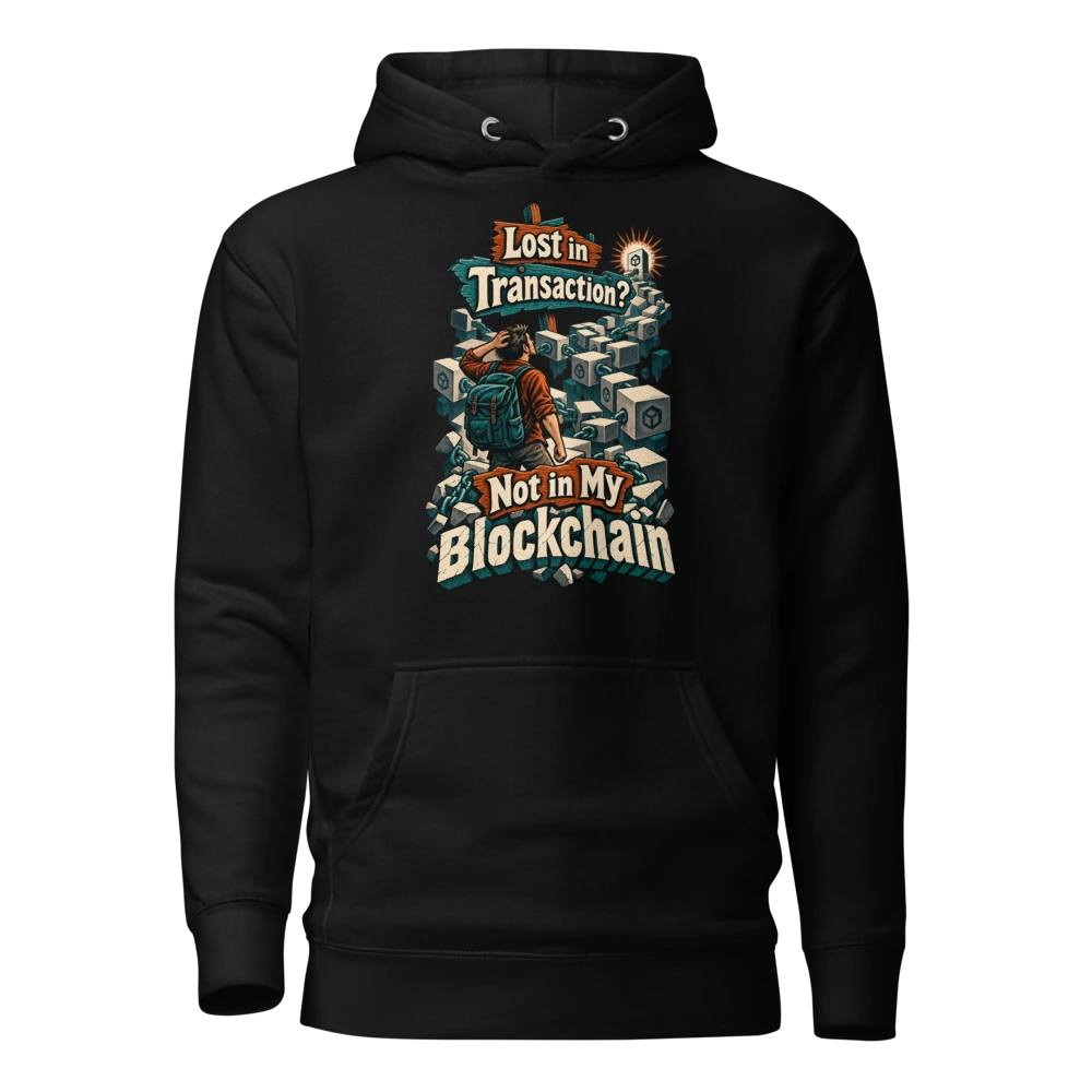 Lost in Transaction? Not in My Blockchain Hoodie in Black