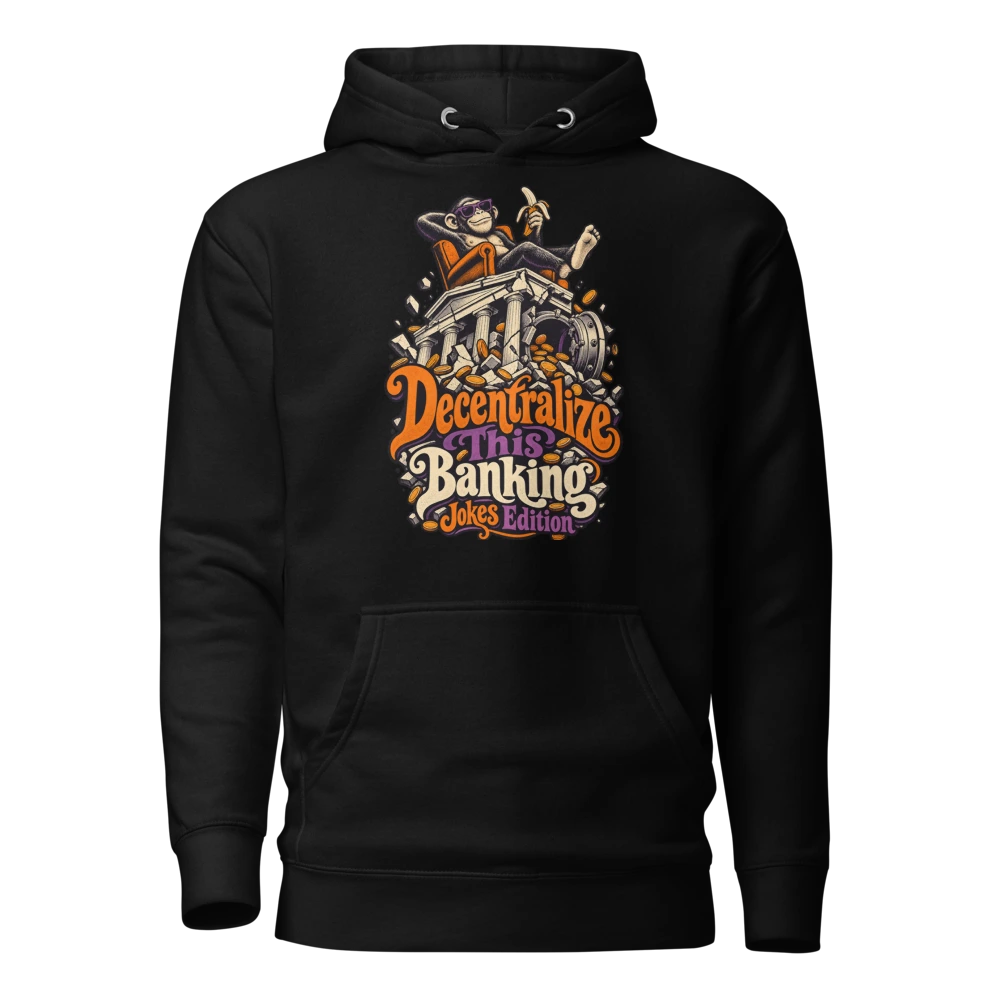 Decentralize This Banking Jokes Edition Hoodie in Black