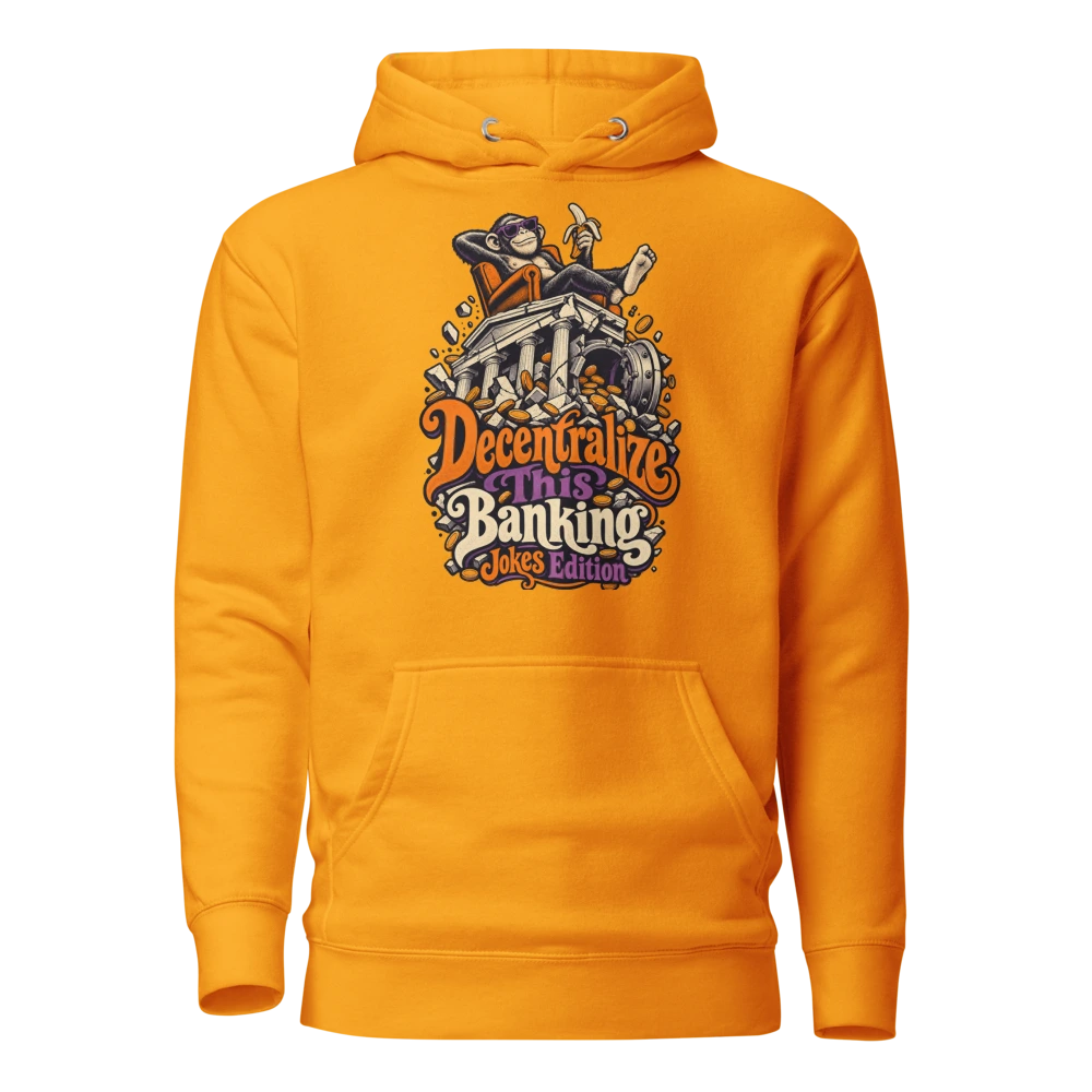 Decentralize This Banking Jokes Edition Hoodie