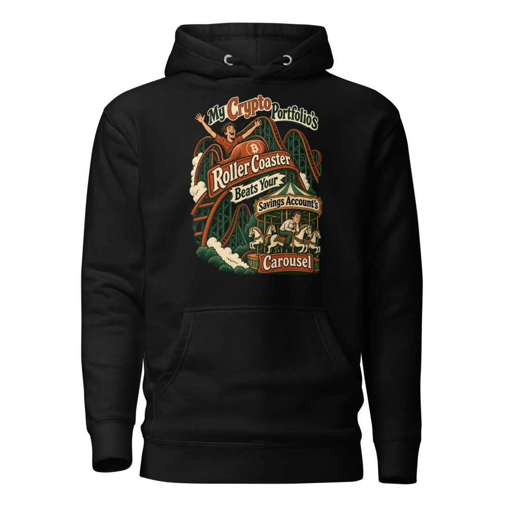 My Crypto Portfolio’s Roller Coaster Beats Your Savings Account’s Carousel Hoodie in Black